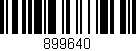 Código de barras (EAN, GTIN, SKU, ISBN): '899640'