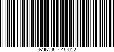 Código de barras (EAN, GTIN, SKU, ISBN): '8V0R239PP193922'