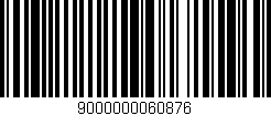 Código de barras (EAN, GTIN, SKU, ISBN): '9000000060876'