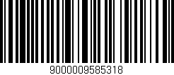 Código de barras (EAN, GTIN, SKU, ISBN): '9000009585318'