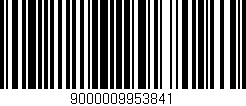 Código de barras (EAN, GTIN, SKU, ISBN): '9000009953841'