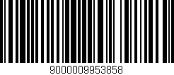Código de barras (EAN, GTIN, SKU, ISBN): '9000009953858'