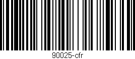 Código de barras (EAN, GTIN, SKU, ISBN): '90025-cfr'