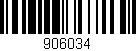 Código de barras (EAN, GTIN, SKU, ISBN): '906034'