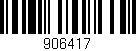 Código de barras (EAN, GTIN, SKU, ISBN): '906417'