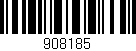 Código de barras (EAN, GTIN, SKU, ISBN): '908185'