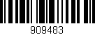 Código de barras (EAN, GTIN, SKU, ISBN): '909483'