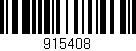 Código de barras (EAN, GTIN, SKU, ISBN): '915408'