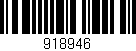 Código de barras (EAN, GTIN, SKU, ISBN): '918946'