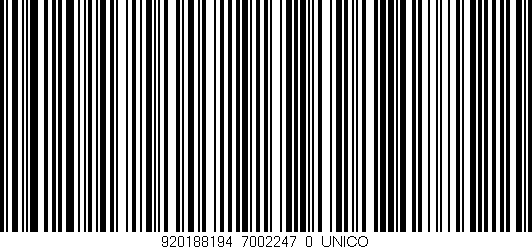 Código de barras (EAN, GTIN, SKU, ISBN): '920188194_7002247_0_UNICO'