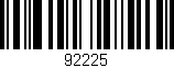 Código de barras (EAN, GTIN, SKU, ISBN): '92225'