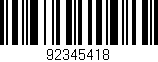 Código de barras (EAN, GTIN, SKU, ISBN): '92345418'