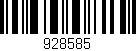 Código de barras (EAN, GTIN, SKU, ISBN): '928585'