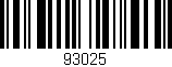 Código de barras (EAN, GTIN, SKU, ISBN): '93025'