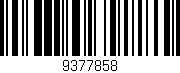Código de barras (EAN, GTIN, SKU, ISBN): '9377858'