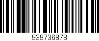 Código de barras (EAN, GTIN, SKU, ISBN): '939736878'