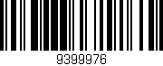 Código de barras (EAN, GTIN, SKU, ISBN): '9399976'