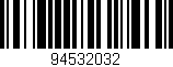 Código de barras (EAN, GTIN, SKU, ISBN): '94532032'