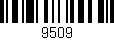Código de barras (EAN, GTIN, SKU, ISBN): '9509'