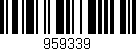 Código de barras (EAN, GTIN, SKU, ISBN): '959339'