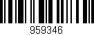 Código de barras (EAN, GTIN, SKU, ISBN): '959346'