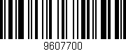 Código de barras (EAN, GTIN, SKU, ISBN): '9607700'