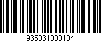 Código de barras (EAN, GTIN, SKU, ISBN): '965061300134'