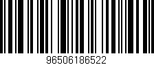 Código de barras (EAN, GTIN, SKU, ISBN): '96506186522'