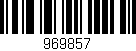 Código de barras (EAN, GTIN, SKU, ISBN): '969857'