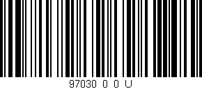 Código de barras (EAN, GTIN, SKU, ISBN): '97030_0_0_U'