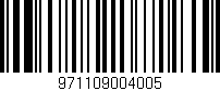 Código de barras (EAN, GTIN, SKU, ISBN): '971109004005'