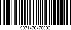 Código de barras (EAN, GTIN, SKU, ISBN): '9871470470003'
