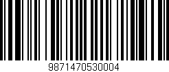 Código de barras (EAN, GTIN, SKU, ISBN): '9871470530004'
