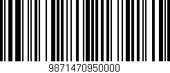 Código de barras (EAN, GTIN, SKU, ISBN): '9871470950000'