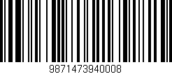 Código de barras (EAN, GTIN, SKU, ISBN): '9871473940008'