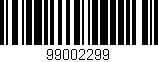 Código de barras (EAN, GTIN, SKU, ISBN): '99002299'