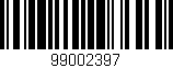 Código de barras (EAN, GTIN, SKU, ISBN): '99002397'