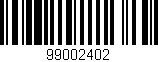 Código de barras (EAN, GTIN, SKU, ISBN): '99002402'