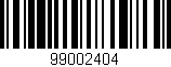 Código de barras (EAN, GTIN, SKU, ISBN): '99002404'