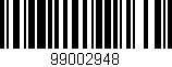 Código de barras (EAN, GTIN, SKU, ISBN): '99002948'