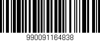 Código de barras (EAN, GTIN, SKU, ISBN): '990091164838'