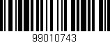 Código de barras (EAN, GTIN, SKU, ISBN): '99010743'