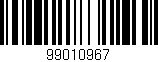 Código de barras (EAN, GTIN, SKU, ISBN): '99010967'
