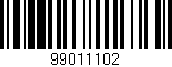 Código de barras (EAN, GTIN, SKU, ISBN): '99011102'