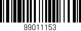 Código de barras (EAN, GTIN, SKU, ISBN): '99011153'