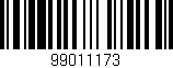 Código de barras (EAN, GTIN, SKU, ISBN): '99011173'