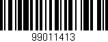 Código de barras (EAN, GTIN, SKU, ISBN): '99011413'