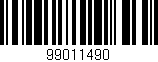 Código de barras (EAN, GTIN, SKU, ISBN): '99011490'