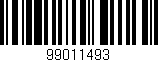 Código de barras (EAN, GTIN, SKU, ISBN): '99011493'