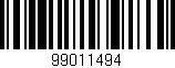 Código de barras (EAN, GTIN, SKU, ISBN): '99011494'